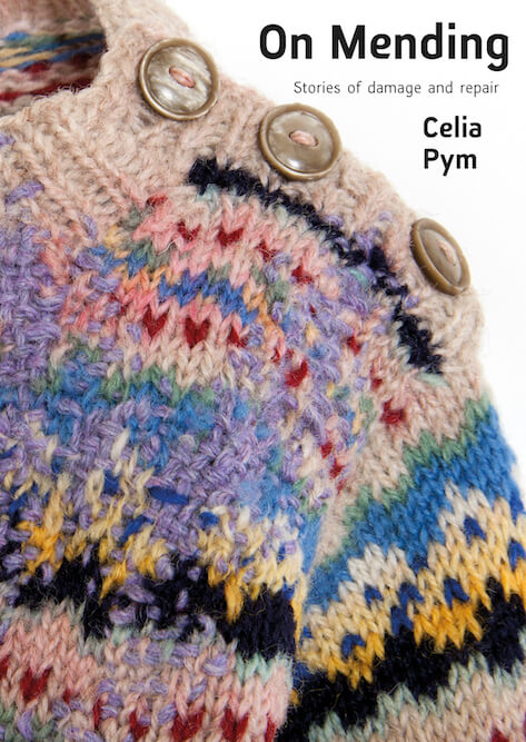 on mending celia pym quickthorn books
